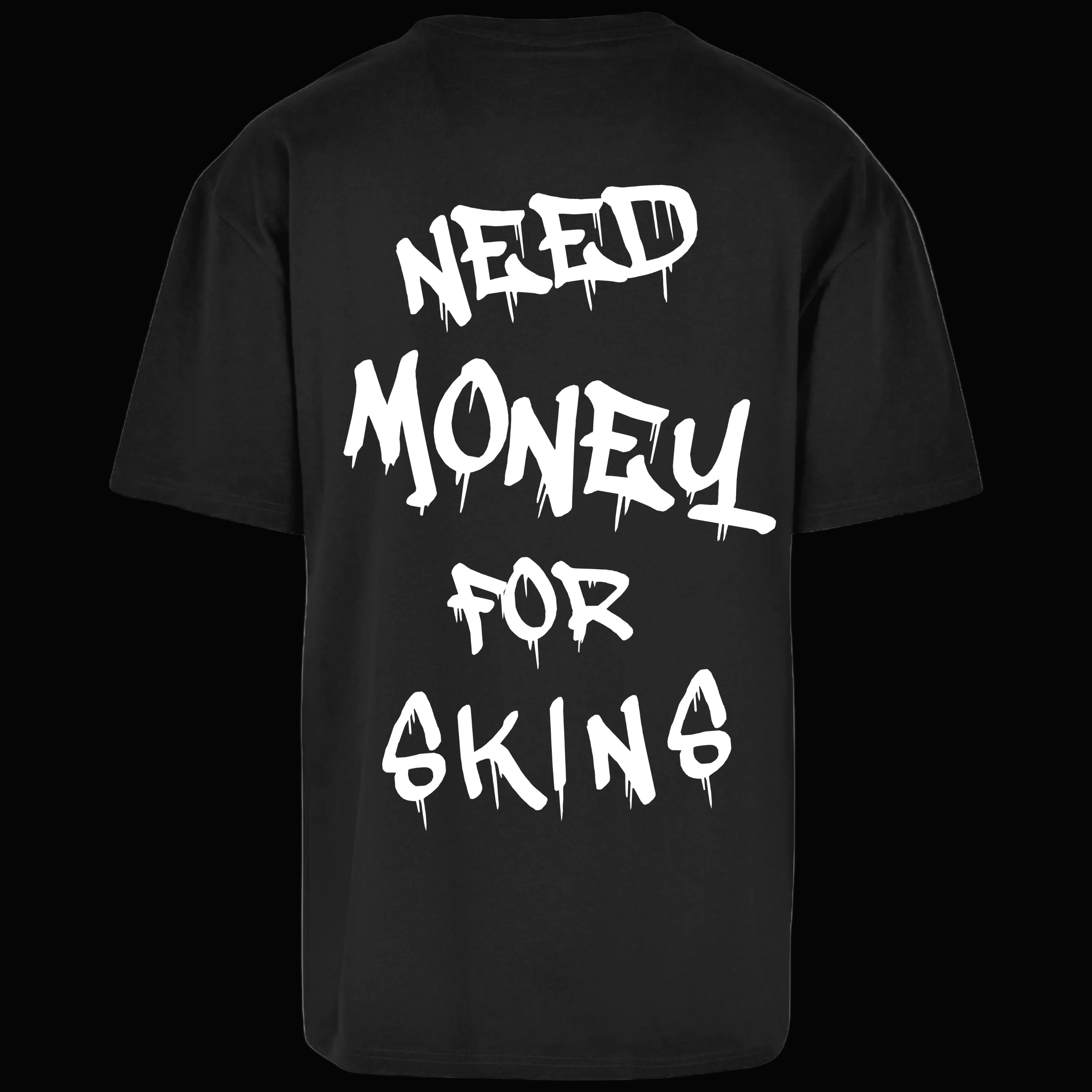 Need money for Skins Premium T-Shirt