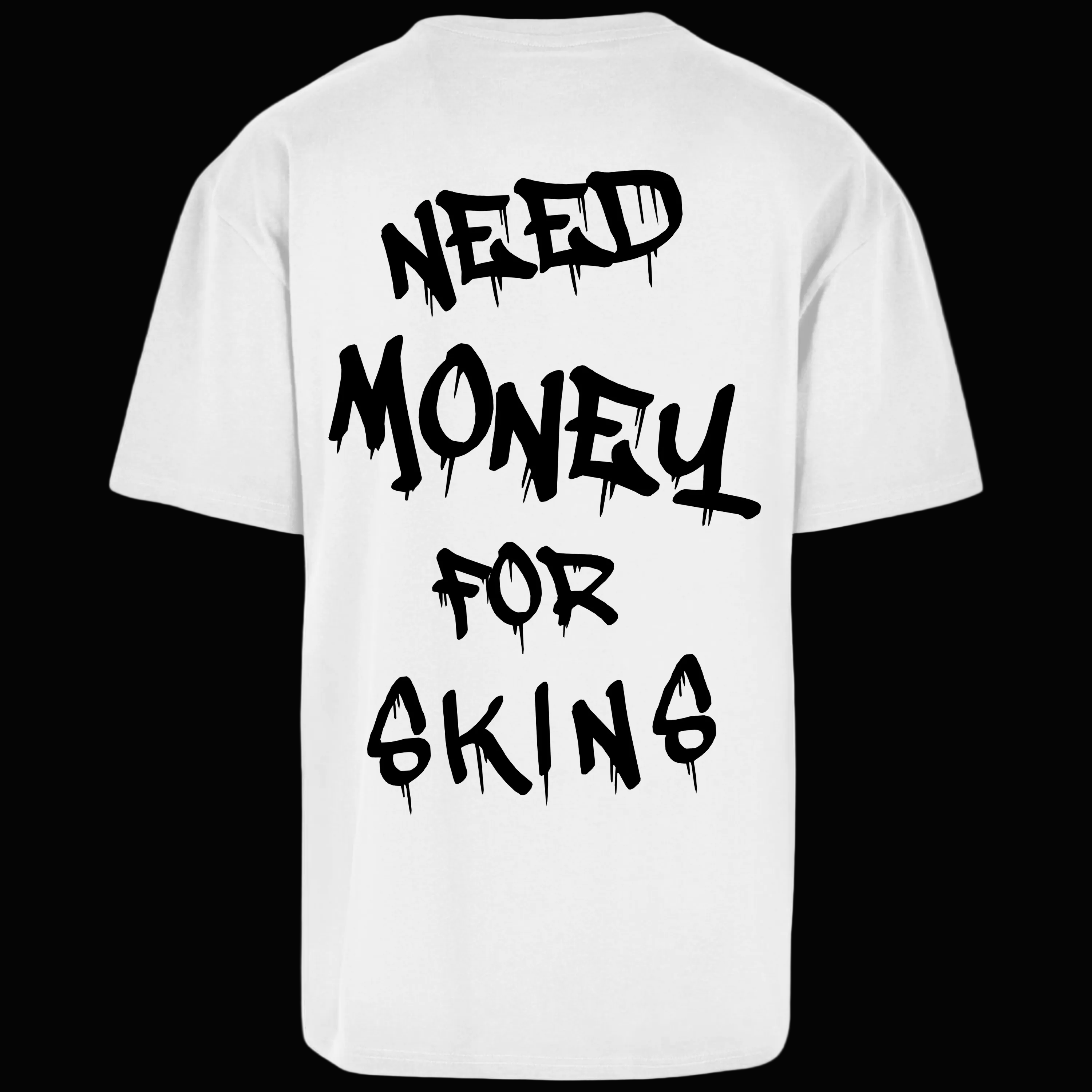 Need money for Skins Premium T-Shirt